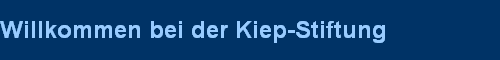 Willkommen bei der Kiep-Stiftung